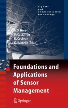 Paperback Foundations and Applications of Sensor Management Book