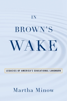 Paperback In Brown's Wake: Legacies of America's Educational Landmark Book
