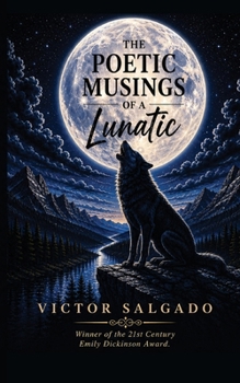 Paperback The Poetic Musings of A LUNATIC Book