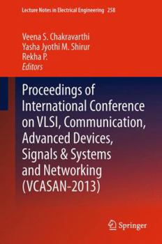 Paperback Proceedings of International Conference on Vlsi, Communication, Advanced Devices, Signals & Systems and Networking (Vcasan-2013) Book