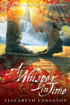 Paperback A Whisper in Time (Whisper Falls) Book