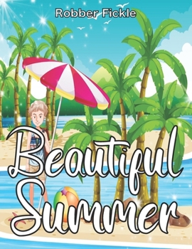 Paperback Beautiful Summer: An Adult Coloring Book. Book