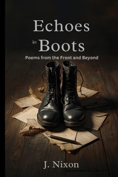 Paperback Echoes in Boots: Poems from the Front and Beyond Book