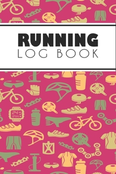 Running Log Book: Running Personal Training Workout Fitness Journal Log Book