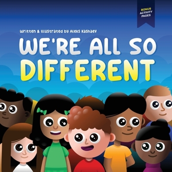 Paperback We're All So Different: A Children's Picture Book about Diversity, Acceptance and Empathy Book