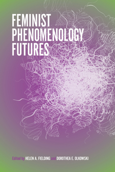 Paperback Feminist Phenomenology Futures Book