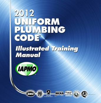 2012 Uniform Plumbing UPC Illustrated Training Manual Soft Cover w/Tabs