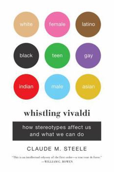 Paperback Whistling Vivaldi: How Stereotypes Affect Us and What We Can Do Book