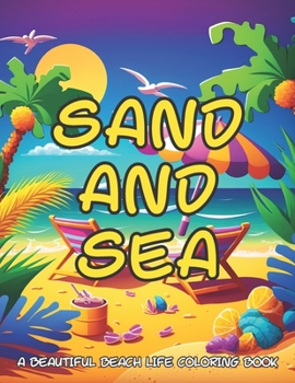 Paperback Sand and Sea: Large Print Adult Coloring Book