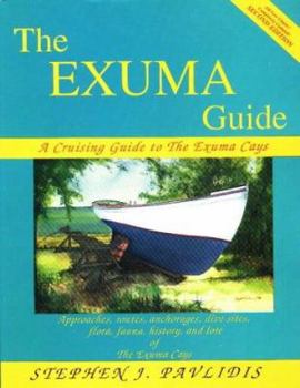 Paperback The Exuma Guide: A Cruising Guide to the Exuma Cays Book