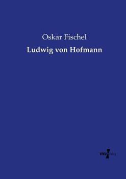 Ludwig Von Hofmann