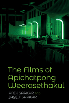 Paperback The Films of Apichatpong Weerasethakul Book
