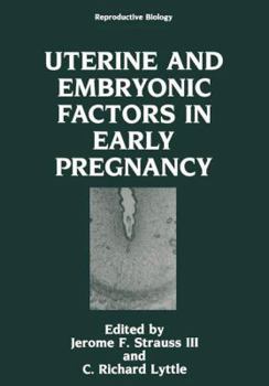 Paperback Uterine and Embryonic Factors in Early Pregnancy Book