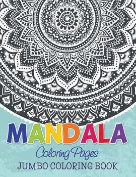 Paperback Mandala Coloring Pages (Jumbo Coloring Book) Book