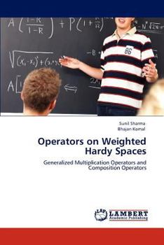 Paperback Operators on Weighted Hardy Spaces Book