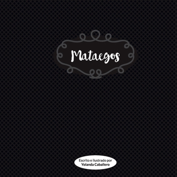 Paperback Mataegos [Spanish] Book