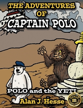 Paperback The Adventures of Captain Polo: Polo and the Yeti Book