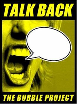 Paperback Talk Back: The Bubble Project Book