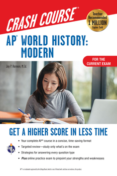 Paperback Ap(r) World History: Modern Crash Course, Book + Online: Get a Higher Score in Less Time Book