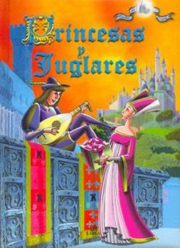 Hardcover Princesas y Juglares (Spanish Edition) [Spanish] Book