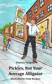 Paperback Pickles, Not Your Average Alligator Book