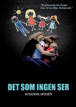 Paperback Det som ingen ser [Swedish] Book