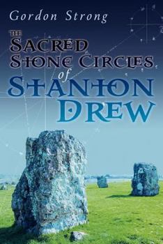 Paperback The Sacred Stone Circles of Stanton Drew Book