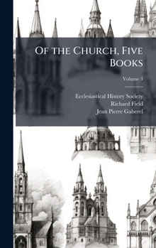 Hardcover Of the Church, Five Books Book