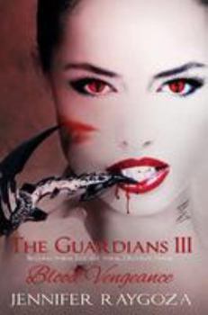 Paperback The Guardians III: Blood Vengeance Book