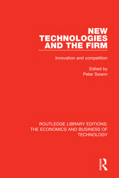Paperback New Technologies and the Firm: Innovation and Competition Book