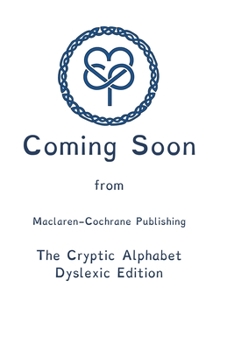 Paperback The Cryptic Alphabet Dyslexic Edition: Dyslexic Font Book