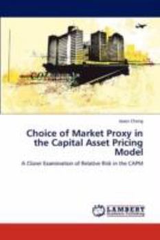 Paperback Choice of Market Proxy in the Capital Asset Pricing Model Book