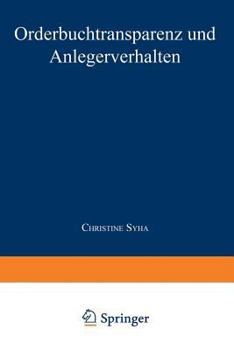 Paperback Orderbuchtransparenz Und Anlegerverhalten [German] Book