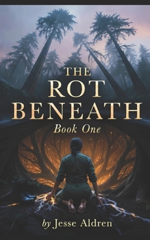 Paperback The Rot Beneath (Daughters of the Rot) Book