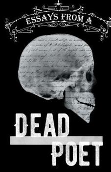 Paperback Essays From A Dead Poet Book