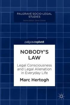 Hardcover Nobody's Law: Legal Consciousness and Legal Alienation in Everyday Life Book