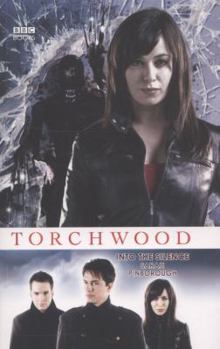 Into the Silence - Book #10 of the Torchwood