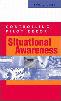 Paperback Controlling Pilot Error: Situational Awareness Book