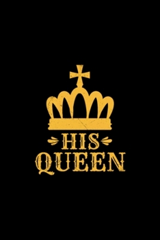 King Queen His Queen: Blank Lined Notebook Journal for Work, School, Office | 6x9 110 page