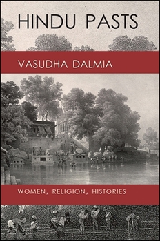 Paperback Hindu Pasts: Women, Religion, Histories Book