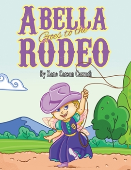 Paperback Abella Goes to the Rodeo Book