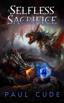 Paperback A Selfless Sacrifice Book