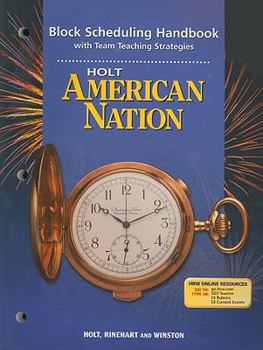 Paperback Holt American Nation Block Scheduling Handbook with Team Teaching Strategies Book