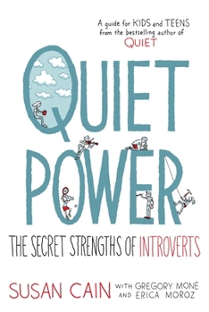 Hardcover Quiet Power: The Secret Strengths of Introverts Book