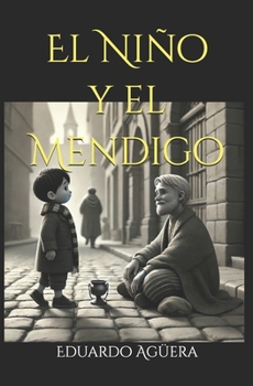 Paperback El niño y el mendigo: Fábula [Spanish] Book