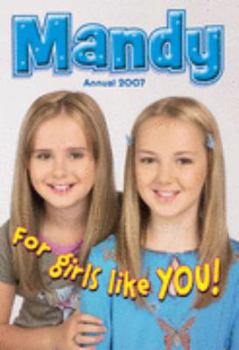 Hardcover Mandy Annual For Girls 2007 (Annual) Book