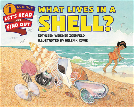 What Lives in a Shell? (Let's-Read-and-Find-Out Science 1) - Book  of the Let's-Read-and-Find-Out Science, Stage 1