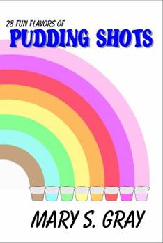 Paperback 28 Fun Flavors of Pudding Shots Book