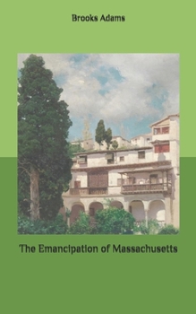 The Emancipation of Massachusetts