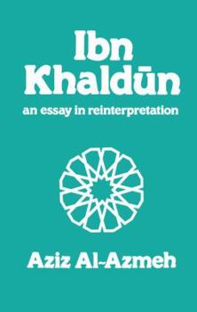 Paperback Ibn Khaldun: A Reinterpretation Book